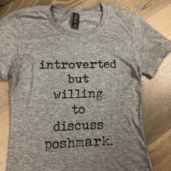 Introverted But Willing to Discuss Poshmark Tee Gray Short Sleeve T-shirt Top S - Picture 6 of 9